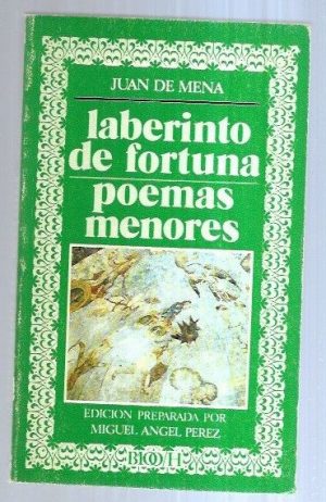 Juan DE MENA Laberinto de fortuna Poemas menores Editora Nacional