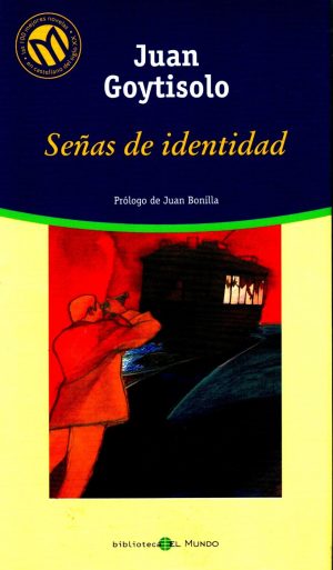 Juan GOYTISOLO Señas de identidad Mundo