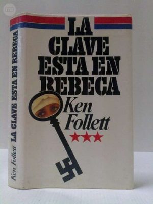 K. FOLLETT La clave esta en Rebeca Circulo