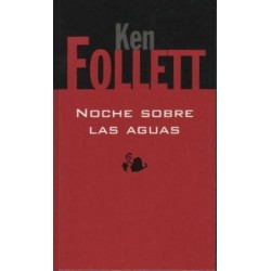 K. FOLLETT Noche sobre las aguas RBA