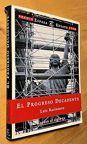 L RACIONERO El progreso decadente Espasa