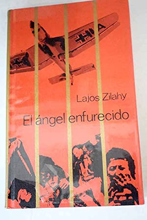 L. ZILAHI el angel enfurecido