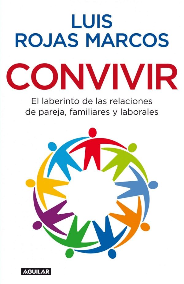 L.ROJAS MARCOS Convivir Aguilar