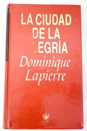 LAPIERRE La ciudad de la alegria RBA