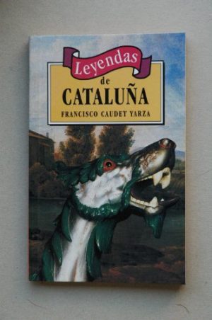 LEYENDAS DE CATALUÑA