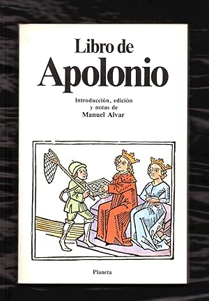 LIBRO DE APOLONIO. Introd y notas de Manuel ALVAR. Planeta