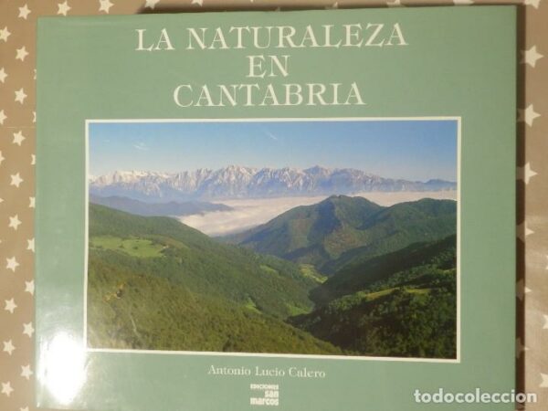 LUCIO CALERO La naturaleza en Cantabria