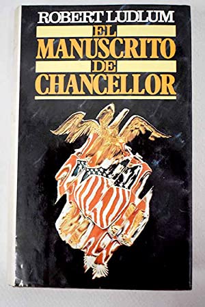 LUDLUM EL MANUSCRITO DE CHANCELLOR CIRCULO