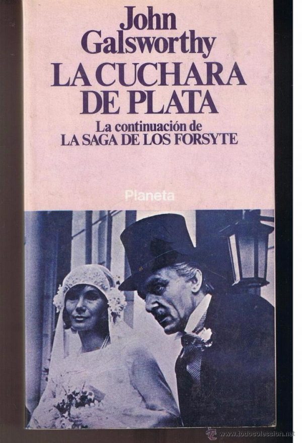 La cuchara de plata John Galsworthy