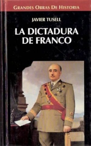 La dictadura de Franco Tusell