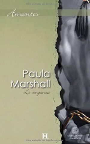 La venganza Paula Marshall