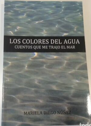 Los colores del agua Mariela