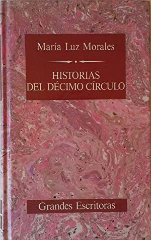 M L MORALES Historias del décimo círculo Orbis