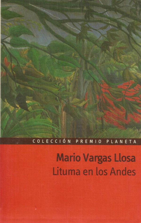 M VARGAS LLOSA Lituma en Los Andes Planeta