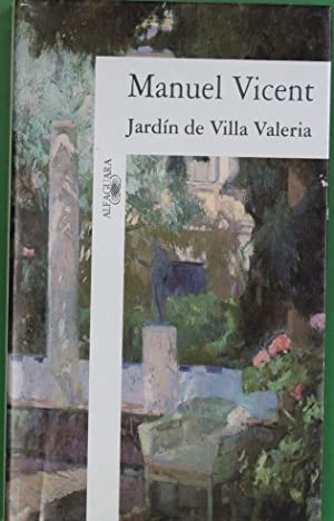 M VICENT Jardín de Villa Valeria Alfaguara