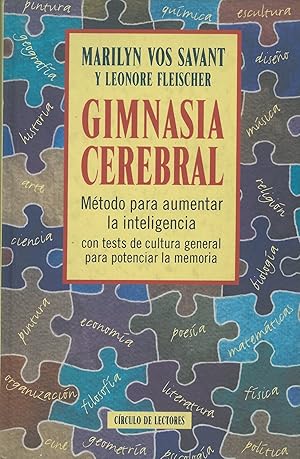 M VOS SAVANT y L FLEISCHER Gimnasia cerebral Círculo