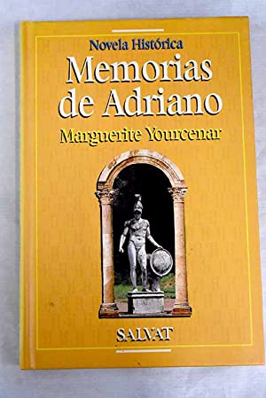 M YOURCENAR Memorias de Adriano Salvat