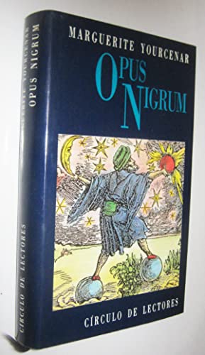 M YOURCENAR Opus nigrum Circulo