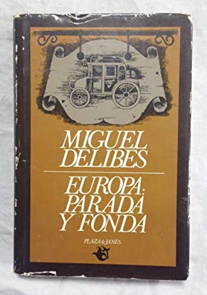 M. DELIBES Europa parada y fonda Plaza y Janes