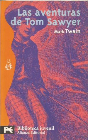 M. TWAIN Las aventuras de Tom Sawyer Alianza