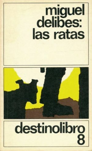 M.DELIBES Las ratas Destinolibro