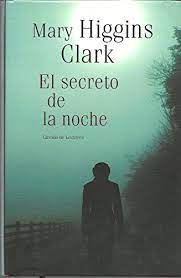 MARY HIGGINS CLARK El secreto de la noche Circulo