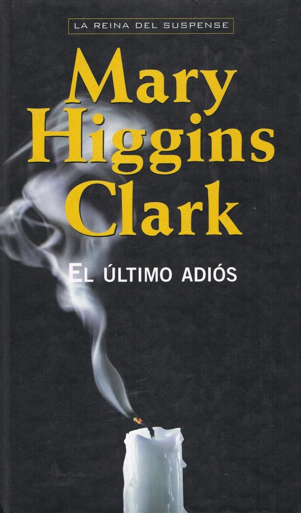 MARY HIGGINS CLARK El último adiós RBA