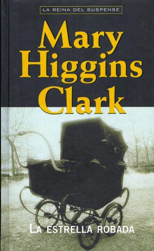 MARY HIGGINS CLARK La estrella robada RBA