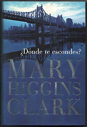 MARY HIGGINS CLARK donde te escondes Plaza y Janes