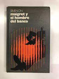 Maigret y el hombre del banco