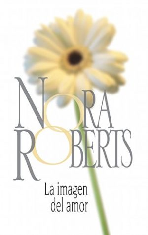 NORA ROBERTS La imagen del amor Harlequin 1