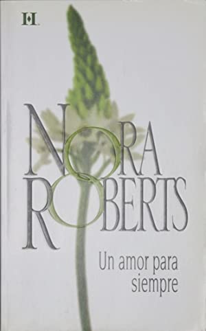 NORA ROBERTS Un amor para siempre Harlequin 13