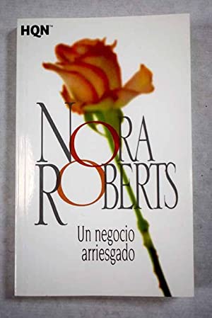 NORA ROBERTS Un negocio arriesgado Harlequin 12