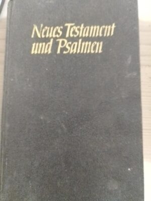 Neues testament und Pslamen