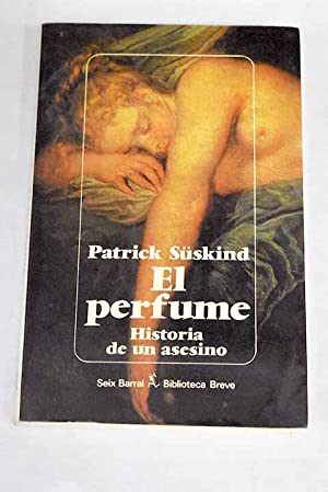 P SUSKIND El perfume Seix Barral