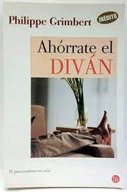 P. GRIMBERT Ahórrate el diván