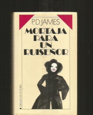 P.D. JAMES Mortaja para un ruiseñor Circulo