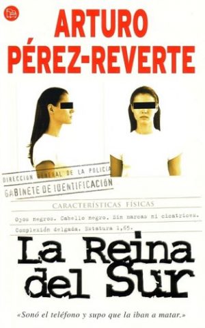 PEREZ-REVERTE LA REINA DEL SUR Punto de Lectura