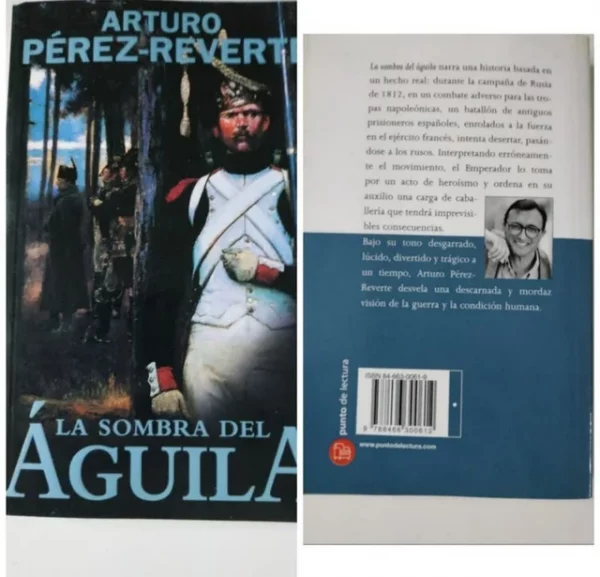 PEREZ-REVERTE La sombra del aguila Punto de lectura