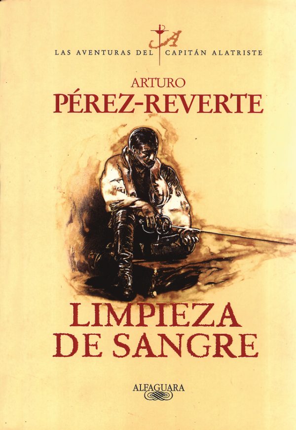 PEREZ-REVERTE Limpieza de sangre Alfaguara