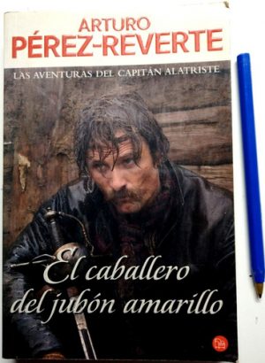 PEREZ REVERTE caballero del jubón amarillo punto de lectura