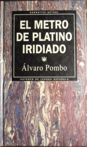 Pombo El metro de platino Iridiado