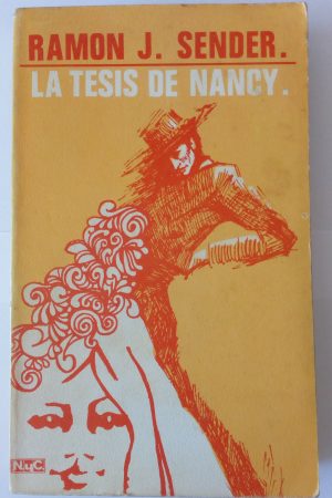 R J SENDER La tesis de Nancy