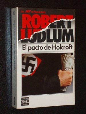 R LUDLUM El pacto de Holcroft