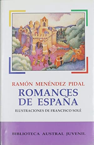 R MENÉNDEZ PIDAL Romances de España