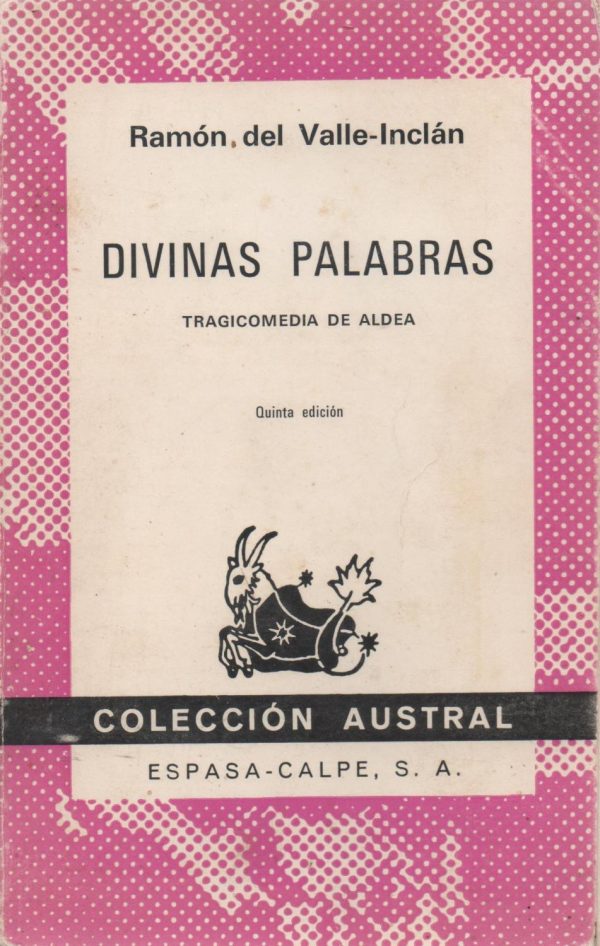 R del VALLE-INCLAN Divinas palabras Austral