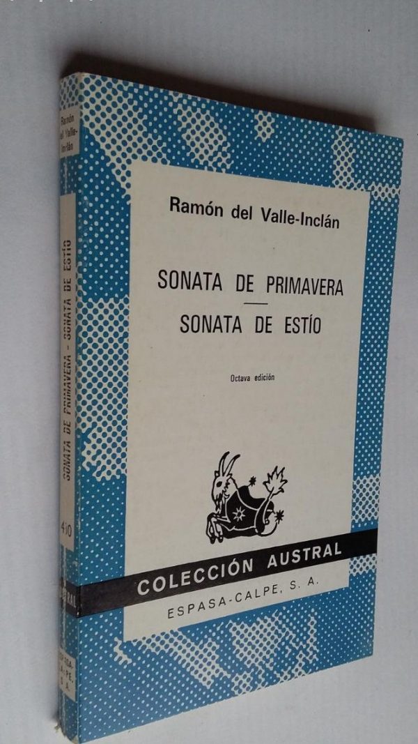 R del VALLE INCLAN Sonate de primavera Sonata de estío Austral