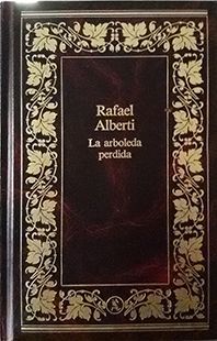 R.ALBERTI La arboleda perdida Seix Barral