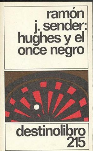 R.J. SENDER Hughes y el once negro Destino