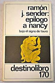 R.J. SENDER epilogo a Nancy Destino